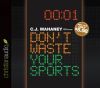 Don_t_Waste_Your_Sports