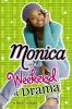 Monica_and_the_weekend_of_drama