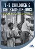 The_children_s_crusade_of_1963_boosts_civil_right