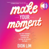 Make_your_moment