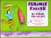 Runaway_radish
