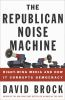 The_Republican_noise_machine