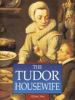 The_Tudor_housewife