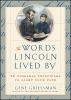 The_words_Lincoln_lived_by