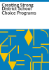 Creating_strong_district_school_choice_programs