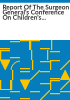 Report_of_the_Surgeon_General_s_Conference_on_Children_s_Mental_Health